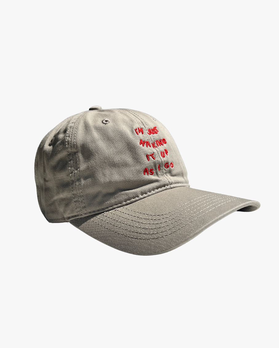I'm Just Making It Up As I Go Beige Cap
