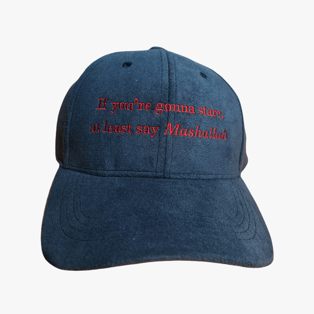 If You'Re Gonna Stare, At Least Say MashaAllah Embroidered Cap