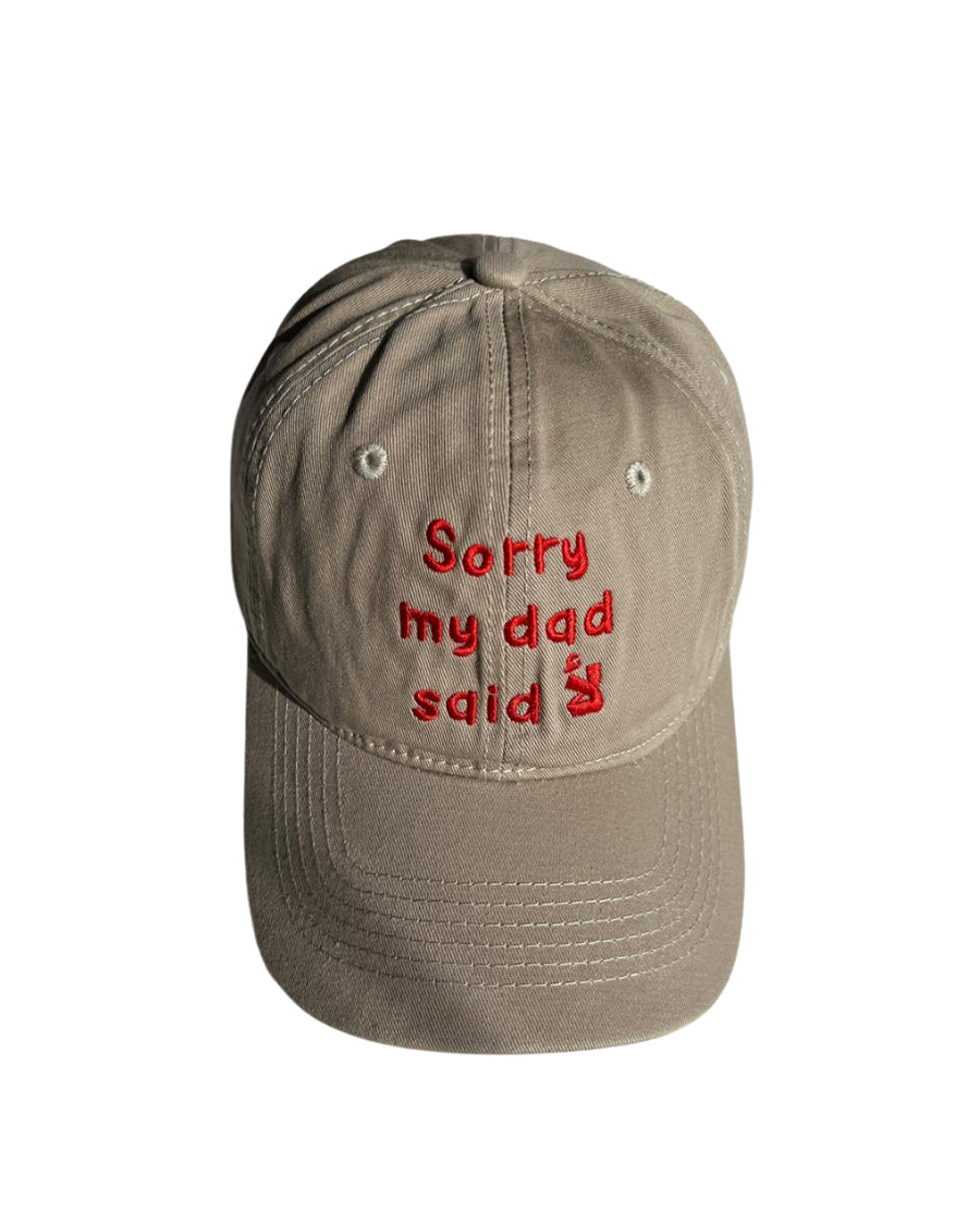 Cotton Cap With Embroidered Slogan - Sorry My Dad Said NO