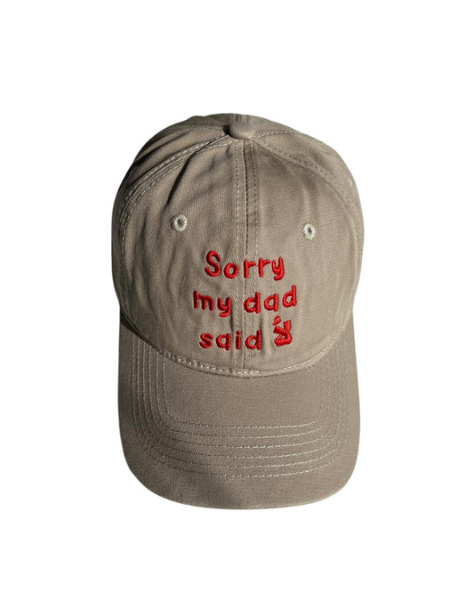 Cotton Cap With Embroidered Slogan - Sorry My Dad Said NO