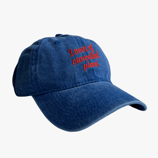 Lover Of Cancelled Plans Embroidered Cap