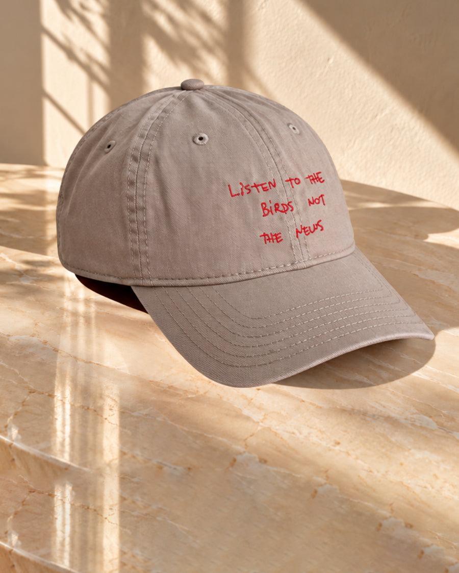 Listen To The Birds Not The News - Dark Beige