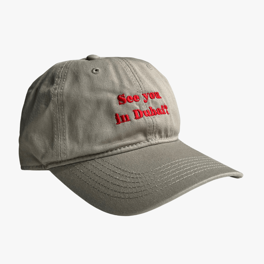 See You In Dubai? Embroidered Cap